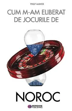 eBook Cum m-am eliberat de jocurile de noroc