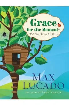Grace for the Moment: 365 Devotions for Kids