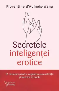 Secretele inteligenţei erotice - Paperback brosat