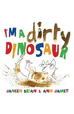 I'm a Dirty Dinosaur