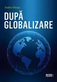 După globalizare - Paperback brosat - Andrei Marga
