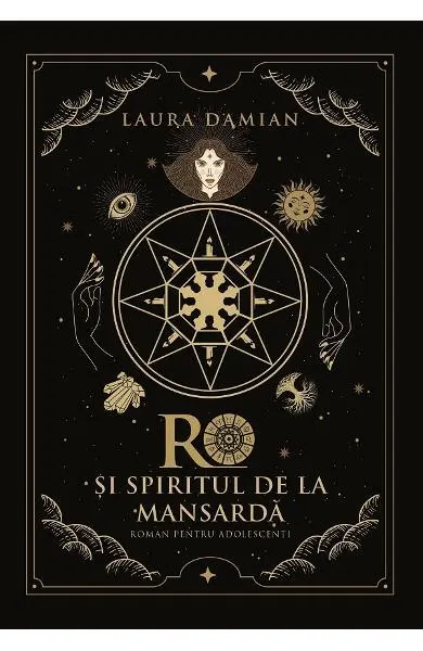 Ro și spiritul de la mansardă - Paperback - Laura Damian