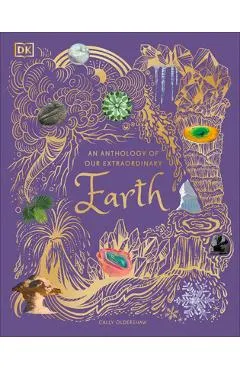 An Anthology of Our Extraordinary Earth