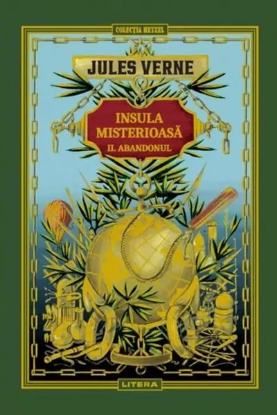Insula misterioasă. II. Abandonul - Hardcover - Jules Verne