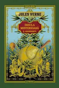 Insula misterioasă. II. Abandonul - Hardcover - Jules Verne