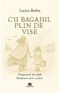 Cu bagajul plin de vise