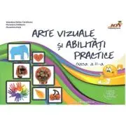 Arte si abilitati practice, clasa a II-a