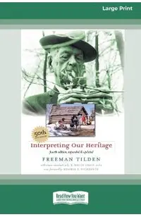 Interpreting Our Heritage: Fourth Edition [Standard Large Print 16 Pt Edition]