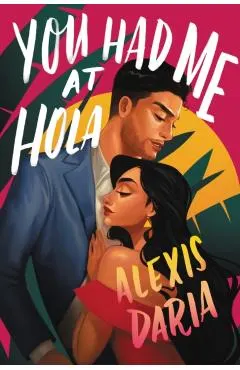 You Had Me at Hola