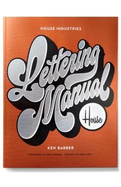 House Industries Lettering Manual