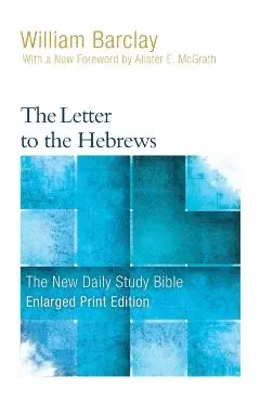 The Letter to the Hebrews (Enlarged Print)