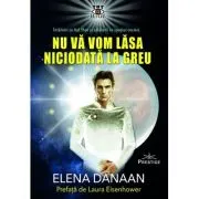 Nu va vom lasa niciodata la greu