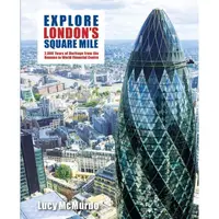 Explore London`s Square Mile