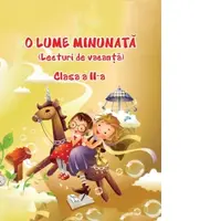 O lume minunata. Lecturi de vacanta