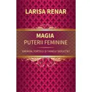 Magia puterii feminine