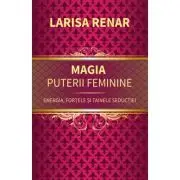 Magia puterii feminine