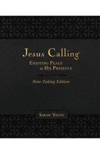 Jesus Calling Note-Taking Edition, Leathersoft, Black, with Full Scriptures: Enjoying Peace in His Presence