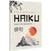 HAIKU. Caiet de exercitii