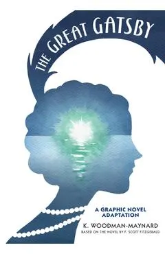 The Great Gatsby: A Graphic Novel Adaptation