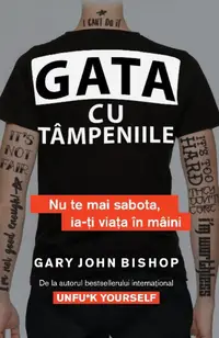Gata cu tampeniile