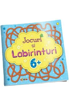 Jocuri si labirinturi 6+