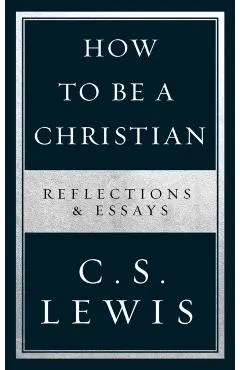How to Be a Christian