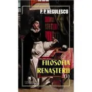 Filosofia Renasterii volumul 1