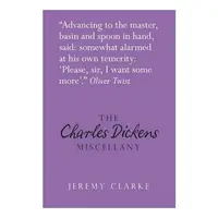 The Charles Dickens Miscellany