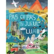 Pas cu pas in jurul lumii