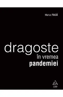 Dragoste in vremea pandemiei