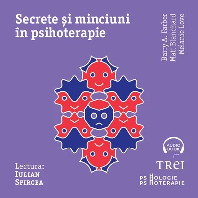 Secrete și minciuni în psihoterapie - Audiobook