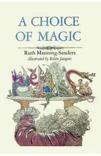 A Choice of Magic