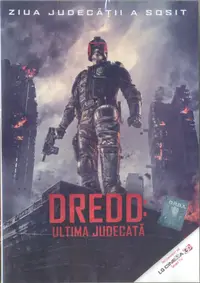 Dredd. Ultima judecată