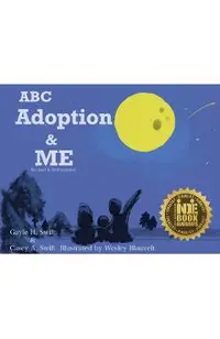 ABC Adoption & Me (Revised and Reillustrated): A Multicultural Picture Book