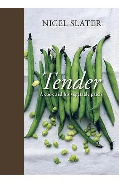 Tender: A Cook and His Vegetable Patch