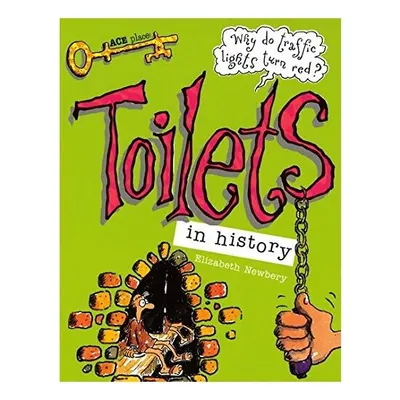 Toilets (Ace Place), Elizabeth Newbery