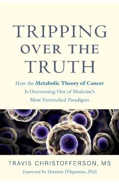 Tripping Over the Truth
