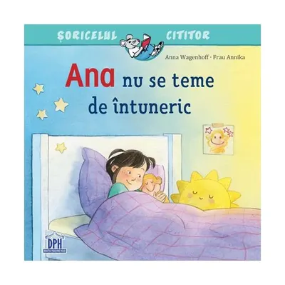 Ana nu se teme de întuneric - Paperback - Anna Wagenhoff
