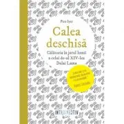 Calea deschisa. Calatoria in jurul lumii a celui de-al XIV-lea Dalai Lama
