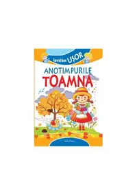 Învățăm ușor Anotimpurile - Toamna - Paperback brosat - ***