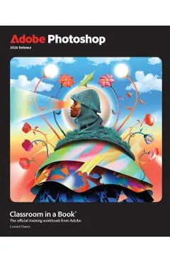 Adobe Photoshop Classroom in a Book