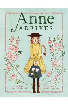 Anne Arrives: Inspired by Anne of Green Gables