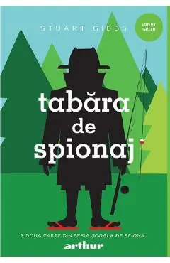 Tabara de spionaj. Seria Scoala de spionaj Vol.2