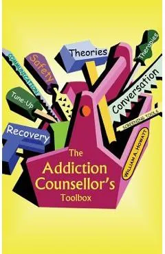 The Addiction Counsellor's Toolbox