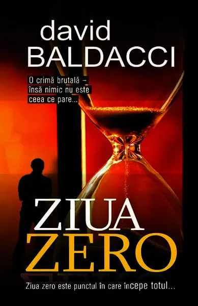 Ziua zero - Hardcover - David Baldacci