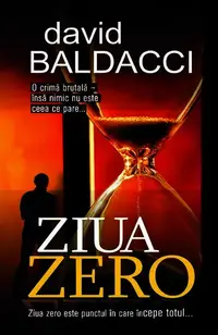 Ziua zero - Hardcover - David Baldacci