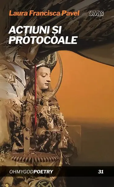 Acțiuni și protocoale - Paperback brosat - Laura Francisca Pavel