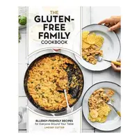 Gluten-Free Family Cookbook