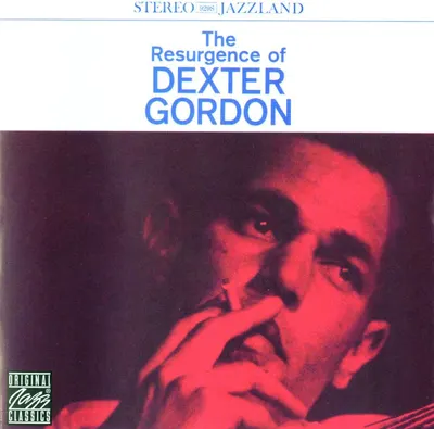 The Resurgence Of Dexter Gordon