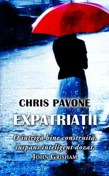 Expatriații - Hardcover - Chris Pavone